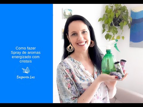 Como fazer - Spray de aromas energizado com cristais