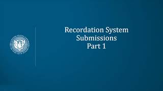 Recordation System Tutorial: Submissions (Part 1)