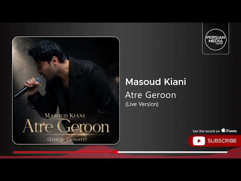 Masoud Kiani - Atre Geroon I Live Version ( مسعود کیانی - عطر گرون )