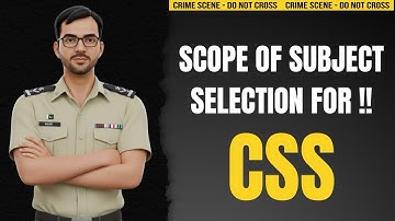 CSS Subject Selection 2025 | How to Choose the Best Optional Subjects for CSS Pakistan