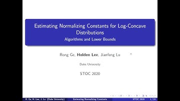 Session 4C - Estimating Normalizing Constants for Log-Concave Distributions