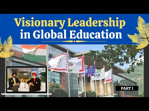 VISIONARY LEADERSHIP IN GLOBAL EDUCATION Mr. Tarundeep Anand MD - UBS Universal B- School, on T-Talk