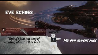 Echoes || My PvP Adventures - Death Doesn't Stop Me