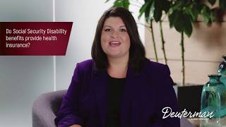 Do Social Security Disability benefits provide health insurance?