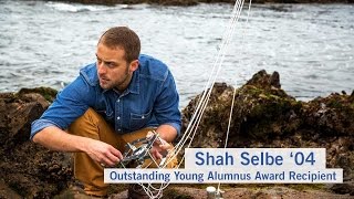 Shah Selbe '04 — Outstanding Young Alumnus Award