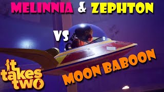 Zeph Mel Vs The Moon Baboon In It Takes Two