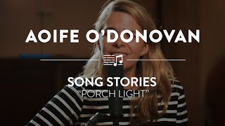 Aoife O'Donovan "Porch Light" Live with Collings 0 Series | Reverb Song Stories chords