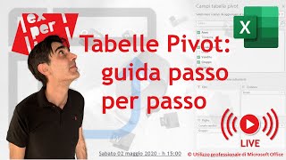 EXCEL: 🚀 TABELLE PIVOT: semplici, potenti, indispensabili GUIDA PASSO PER PASSO - DIRETTA #4