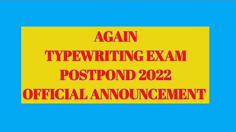 DOTE OFFICIAL ANNOUNCEMENT in Typewriting Exam Date Change Update in September 2022