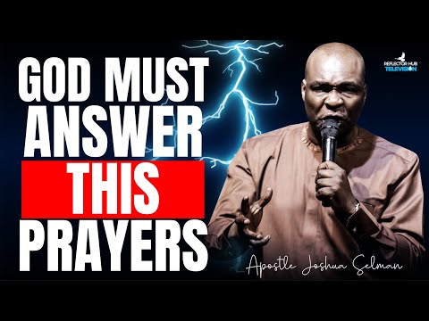 God Must Answer It You Declare This – Dangerous Midnight Prayers | Apostle Joshua Selman