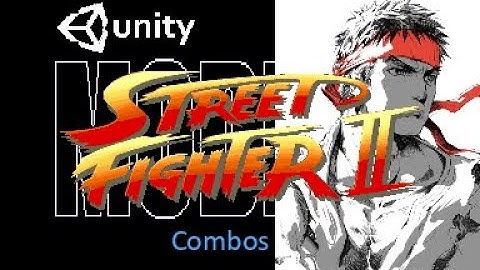Street Fighter 2 on Unity - Combos
