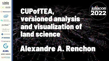 CUPofTEA: Versioned Analysis and Visualization of Land Science | A.A. Renchon | JuliaCon 2022