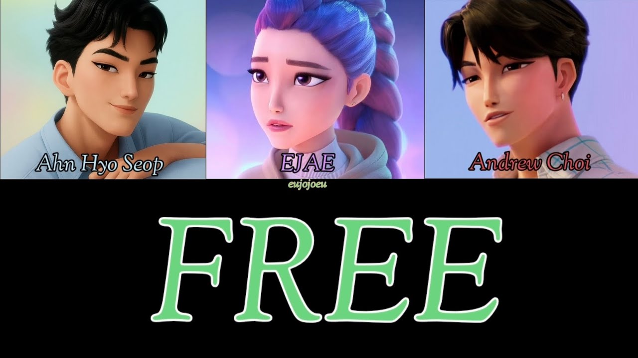 'Free' || Kpop Demon Hunters ( Color Coded Lyrics) 'Free' || Kpop Demon Hunters ( Color Coded Lyrics)