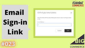 How to Turn On Password-less Sign-in Emails for Customers - BigCommerce