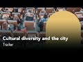 La diversit culturelle et la ville  mooc du ggp