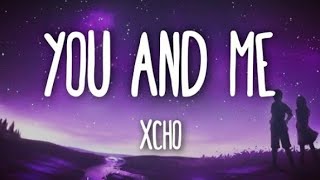 Xcho - Ты и Я (You And Me) (Romanized) Lyrics Resimi