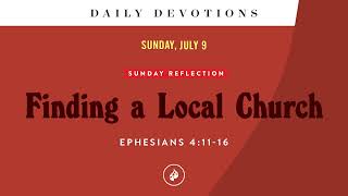 Sunday Check-in With Dr. Stanley: Finding a Local Church – Daily Devotional
