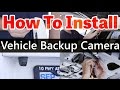 How to - Back up Camera Installation