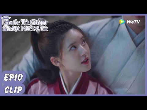 Video Tập 10 Clip | Quốc Tử Giám Có Một Nữ Đệ Tử | Triệu Lộ... - youtube