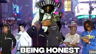 Ciggy black x blovee x Lee Drilly x Kay Flock x Bando gz x Dthang x Yus Gz-“Being Honest”*CashoutACE