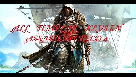 AC4 - all templar key locations