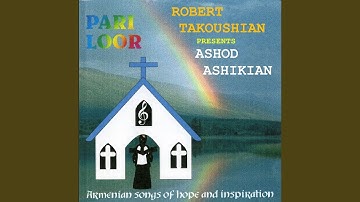 Aratchnortir Im Ayt Vemin (Lead Me to That) (feat. Ashod Ashikian)