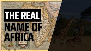 The Real Name Of Africa And Its History #1