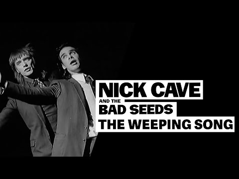 Nick Cave & The Bad Seeds - The Weeping Song (Official Video)