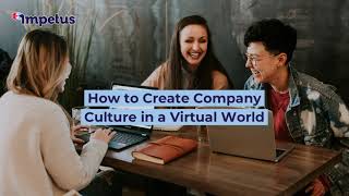 Embracing Vulnerability in Virtual Leadership - Building Company Culture Virtually