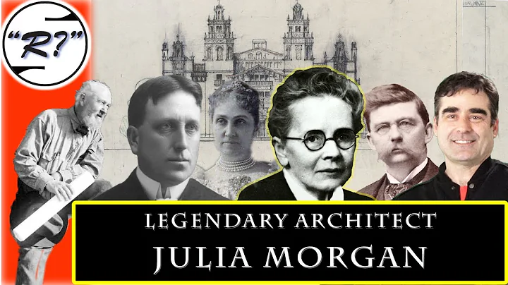 Julia Morgan: Legendary Architect