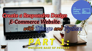 Create a E-Commerce Website using Django and Python Part 1