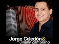 TE AMARE TODA LA VIDA JORGE CELEDON