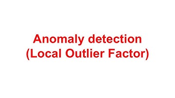 Anomaly detection (Local Outlier Factor)