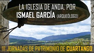 La iglesia de San Esteban de Anda (recorrido por la historia de su contrucción). Por Ismael Garcia