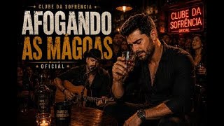 NOITE NO CLUBE DA SOFRÊNCIA | As Músicas que Todo Coração Partido Conhece