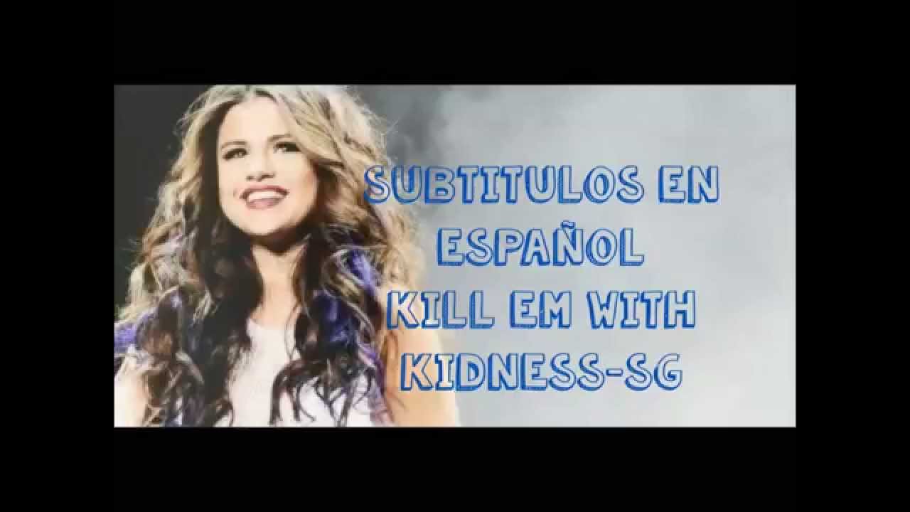Kill Em With Kindness SG Sub Espa ol YouTube Kill em with kindness sg sub espa ol youtube