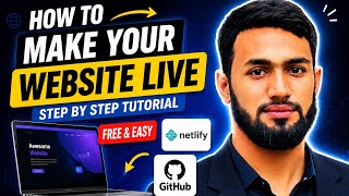 How to Host HTML CSS Website for Free | Make Website Live Using Netlify & GitHub
