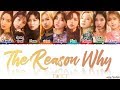 Twice   the reason why lyrics color codedkanromeng