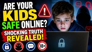 Are Your Kids Safe Online? Shocking Truth Revealed!