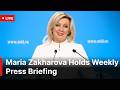 🔴LIVE: Russia’s Foreign Ministry Spokeswoman Zakharova Holds Weekly Briefing | AC1W