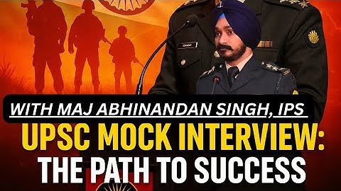 INSIDE THE UPSC BOARD ROOM| UPSC Mock Interview with Maj Abhinandan Singh, IPS |#cse2025 #ias #viral