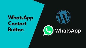 How To Add A WhatsApp Chat Button To Your WordPress Website - Live Blogger