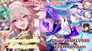 Evanescia E0S1 x Sunday E0S1 Team & Silver Wolf LV999 E2S1 Premium - Memória Caos Moc 12 & HSR 4.2