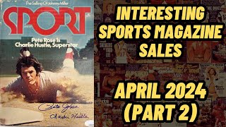 Interesting Sports Magazine Sales - April 2024 (Part 2)