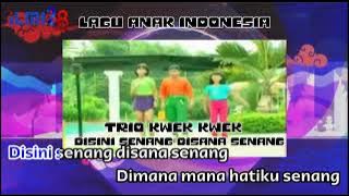 Trio Kwek Kwek - Disini Senang Disana Senang (Versi 2)