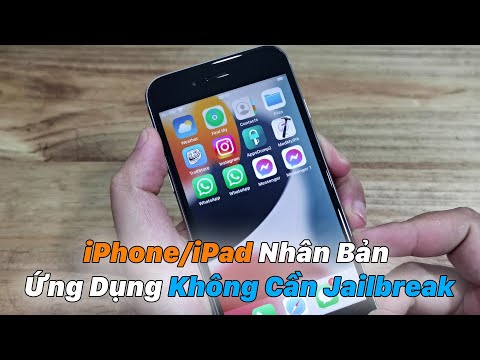 iPhone /iPad Nhân Bản Ứng Dụng Không Cần Jailbreak