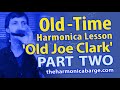 Bluegrass and Old Time Harmonica (Lesson 2 - Old Joe Clark B Section))