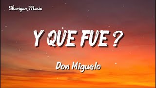 Y Que Fue? - Don Miguelo | Dedicated to Lamine Yamal & Spain 2026 World Cup Winners 