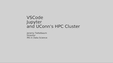 Running Jupyter Notebooks in VScode on UConn