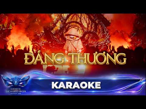 [KARAOKE] ĐÁNG THƯƠNG | Ca Sĩ Mặt Nạ - The Masked Singer Vietnam 2026 | Cậu Tư Lành